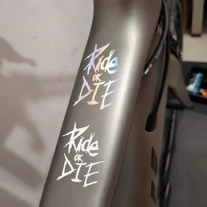 1Pc/Set Bike Frame Stickers Ride or Die Top Tube Decals for MTB Bicycle Decorative Frame Bike Auto Motorcycle Accessories